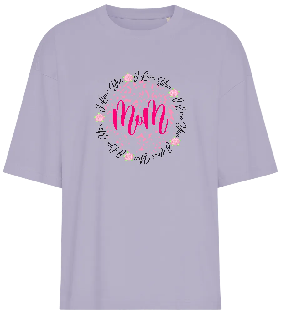 ILY Mom Design - Premium women's oversized t-shirt
