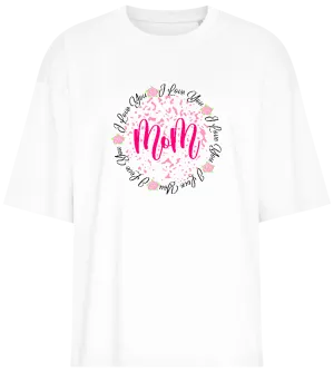 ILY Mom Design - Premium women's oversized t-shirt