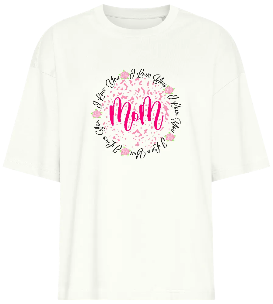 ILY Mom Design - Premium women's oversized t-shirt